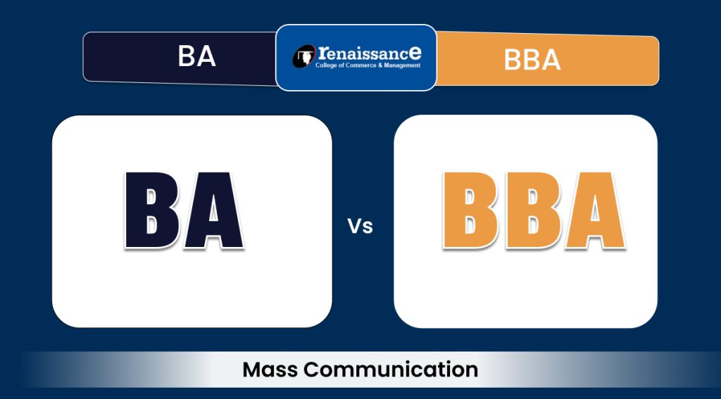 BBA vs BA in Mass Communication : Choosing the Right Path for a Career in Communication